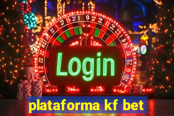 plataforma kf bet